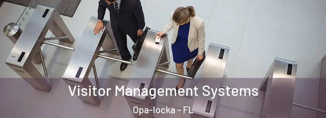  Visitor Management Systems Opa-locka - FL